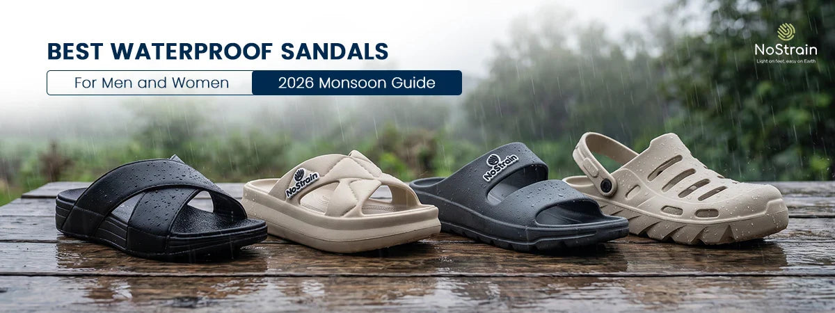 Waterproof sandals for men and women - NoStrain monsoon 2026