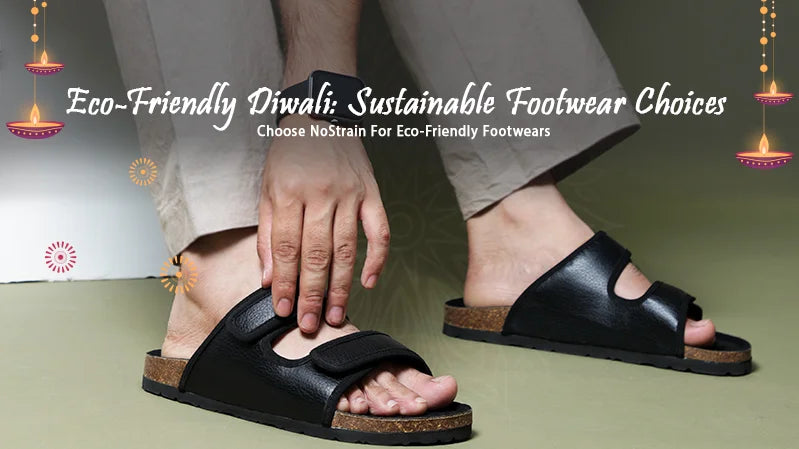 Celebrate Eco-Friendly Diwali: Sustainable Footwear Choices