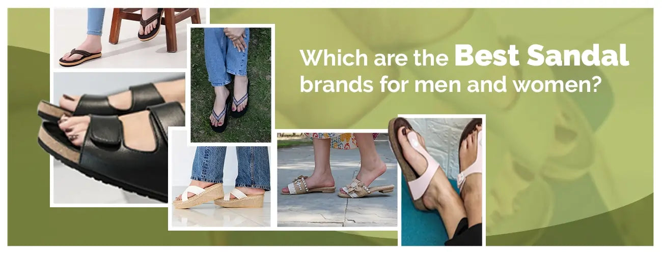 Which Are the Best Sandal Brands for Men and Women?