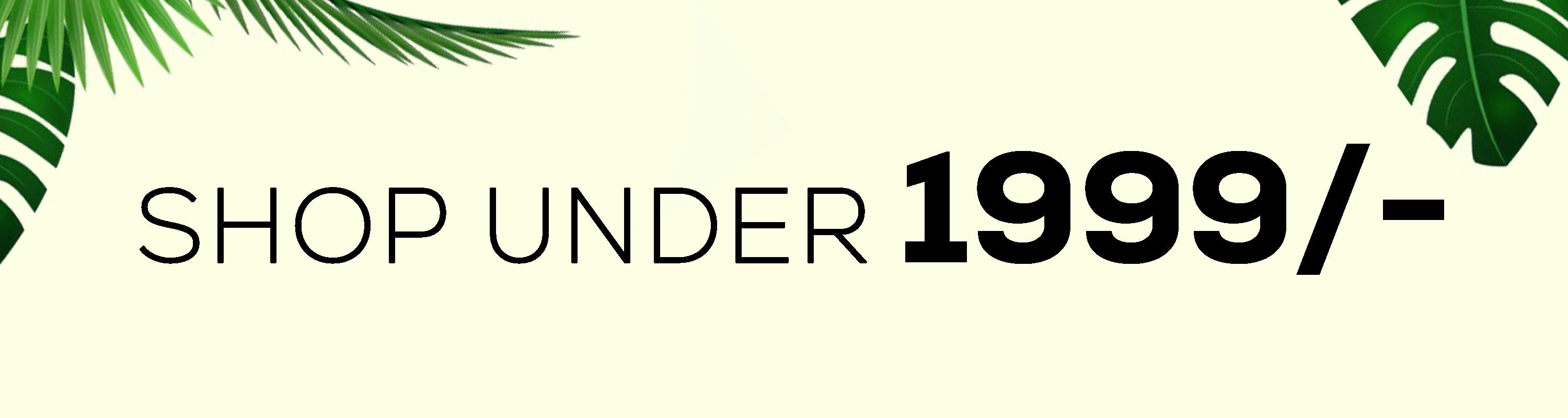 Promotional banner with text 'Shop under 1999/' on a light green background with leaf decorations.